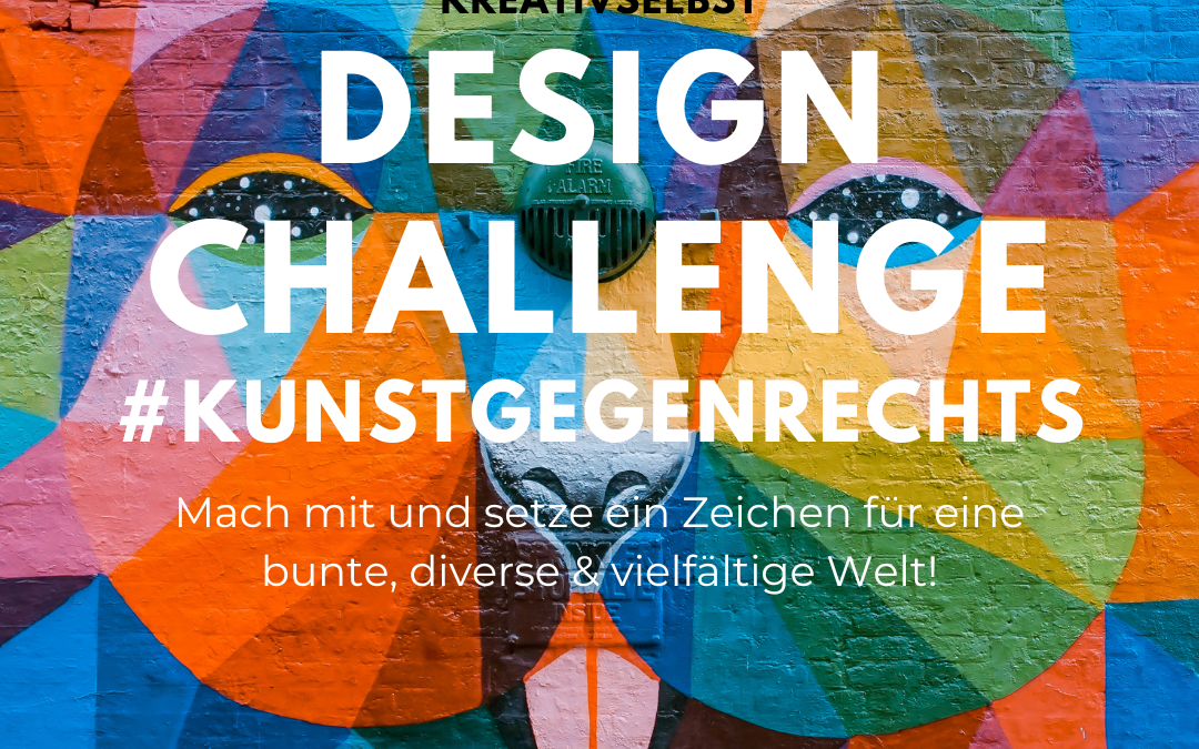 Design Challenge #kunstgegenrechts