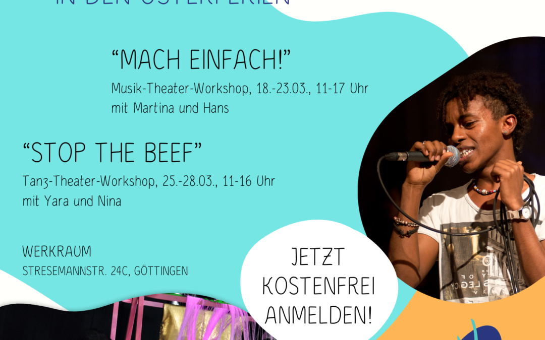 Theater-Workshops „Mach einfach!“ und „Stop the Beef“