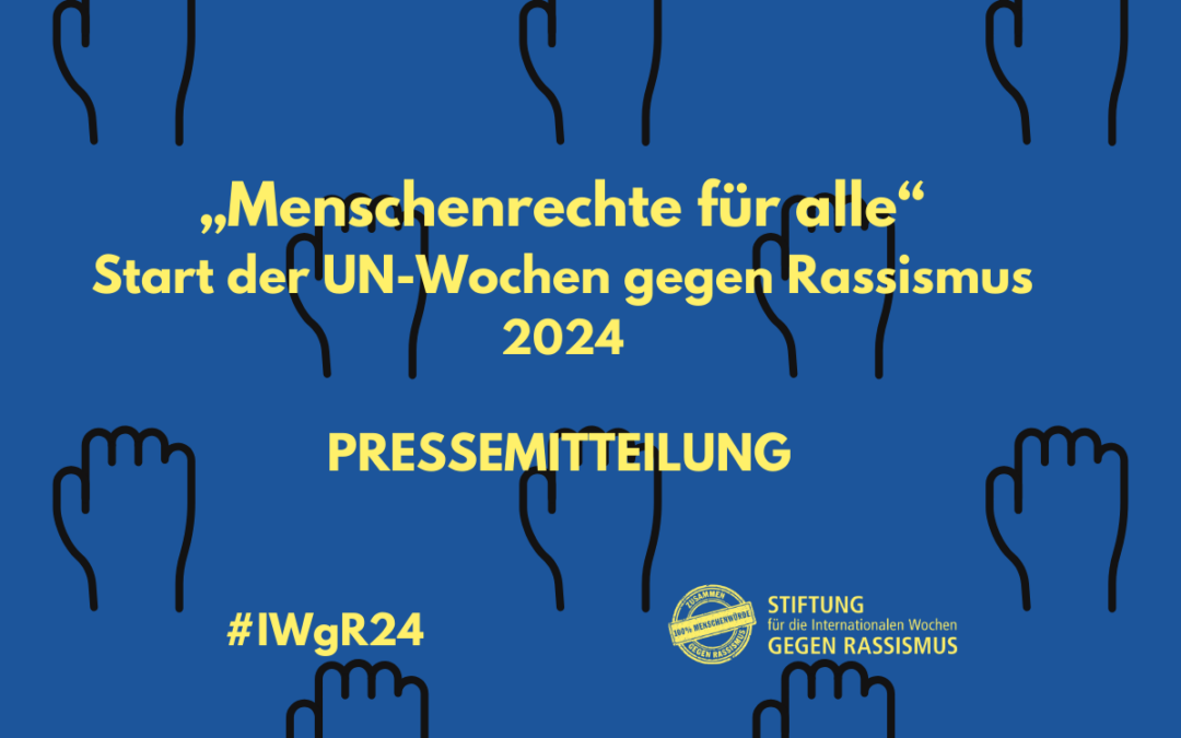 „Menschenrechte für alle“ – Start der UN-Wochen gegen Rassismus 2024
